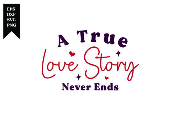 A True Love Story Never Ends: A Font with Character