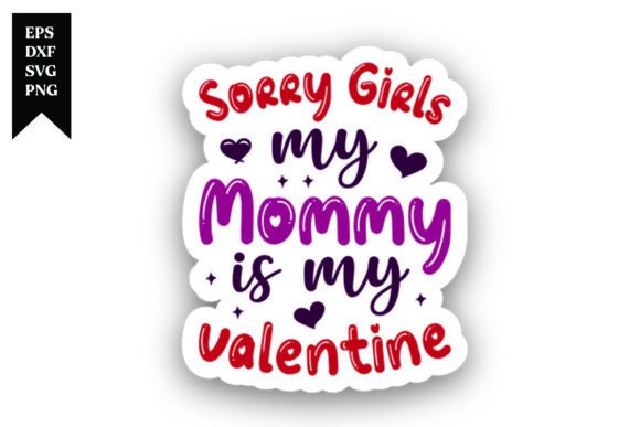 Sorry Girls, My Mommy is My Valentine: A Designer's Deep Dive