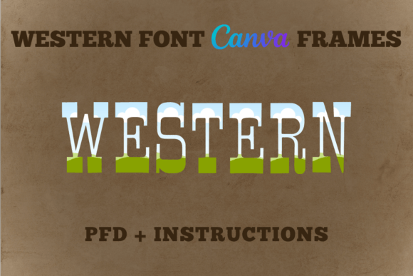 Western Font Canva Frames Alphabet: Rustic Charm for Modern Creators